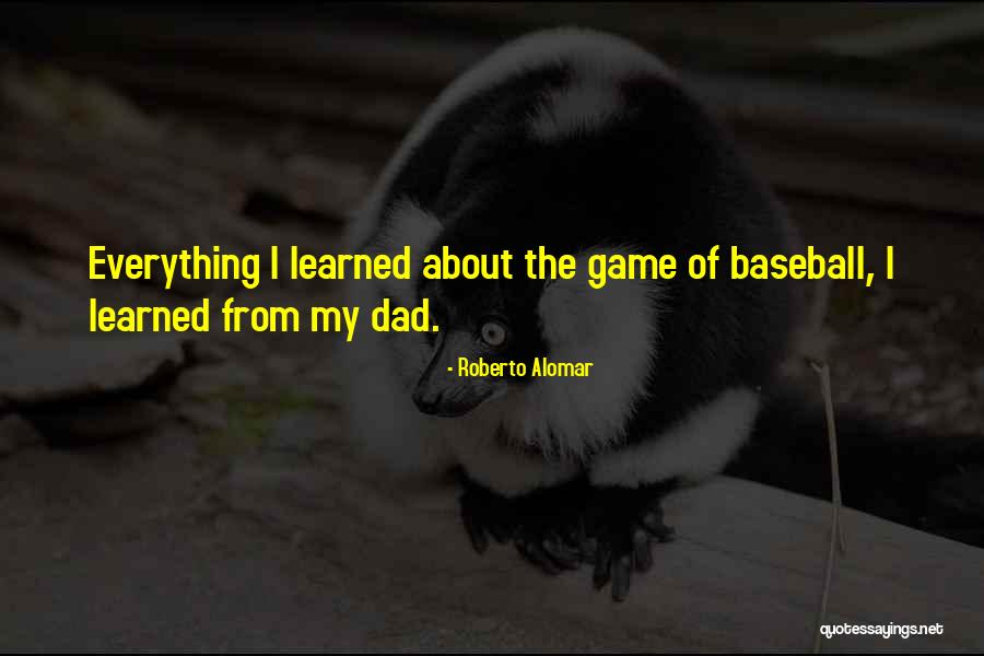 Bariah Watt Quotes By Roberto Alomar Bariah Watt Quotes By Roberto Alomar