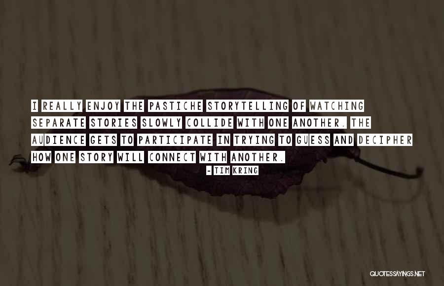 Barich Inc Quotes By Tim Kring Barich Inc Quotes By Tim Kring