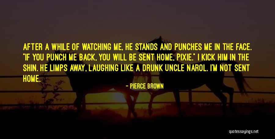 Barickman Illinois Quotes By Pierce Brown Barickman Illinois Quotes By Pierce Brown