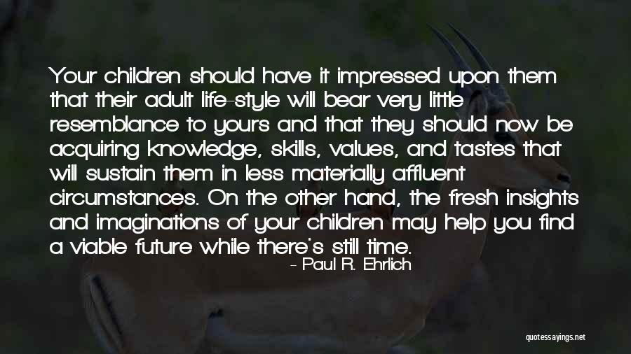 Baridi Net Quotes By Paul R. Ehrlich Baridi Net Quotes By Paul R. Ehrlich