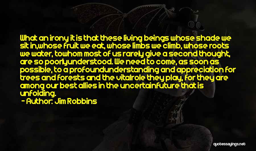 Bariemai Quotes By Jim Robbins