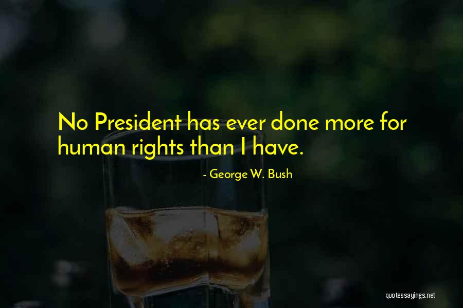 Barika Barboza Quotes By George W. Bush Barika Barboza Quotes By George W. Bush