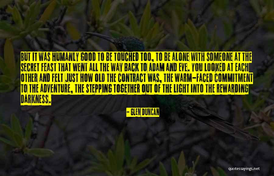 Barima Waini Quotes By Glen Duncan Barima Waini Quotes By Glen Duncan