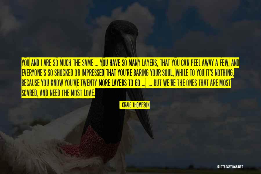 Baring My Soul Quotes By Craig Thompson Baring My Soul Quotes By Craig Thompson