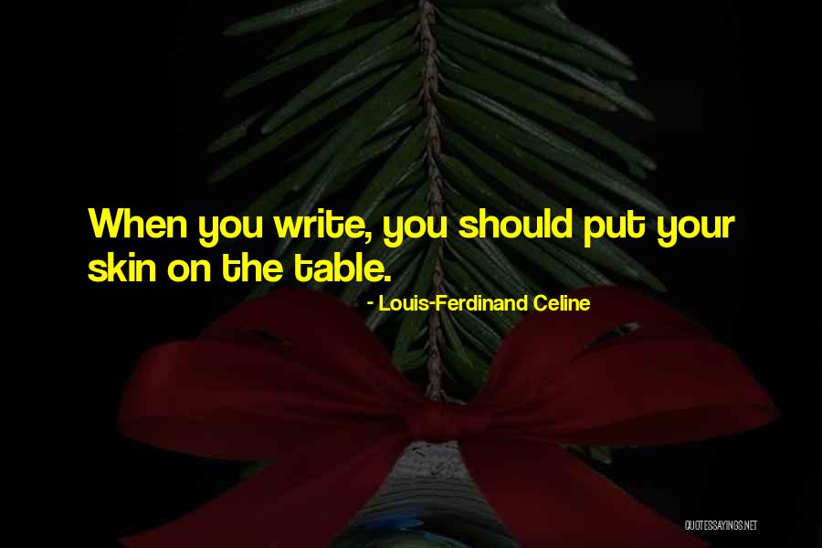 Baring My Soul Quotes By Louis-Ferdinand Celine Baring My Soul Quotes By Louis-Ferdinand Celine