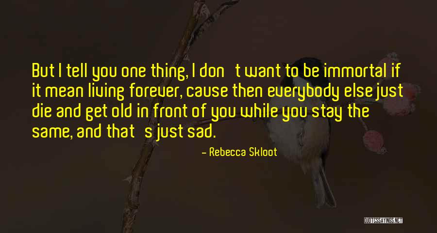 Barinholtz Superstore Quotes By Rebecca Skloot Barinholtz Superstore Quotes By Rebecca Skloot