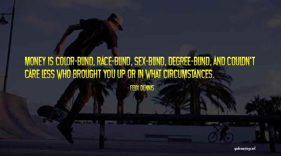 Baris Akarsu Quotes By Felix Dennis Baris Akarsu Quotes By Felix Dennis