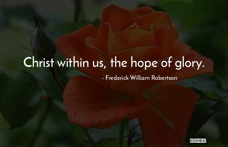 Barisan Aritmetika Quotes By Frederick William Robertson Barisan Aritmetika Quotes By Frederick William Robertson