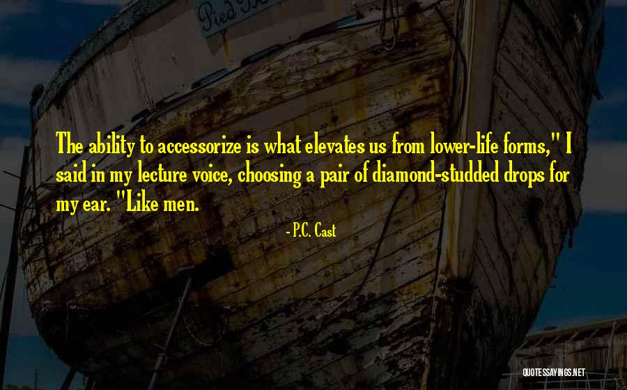 Barisan Aritmetika Quotes By P.C. Cast Barisan Aritmetika Quotes By P.C. Cast