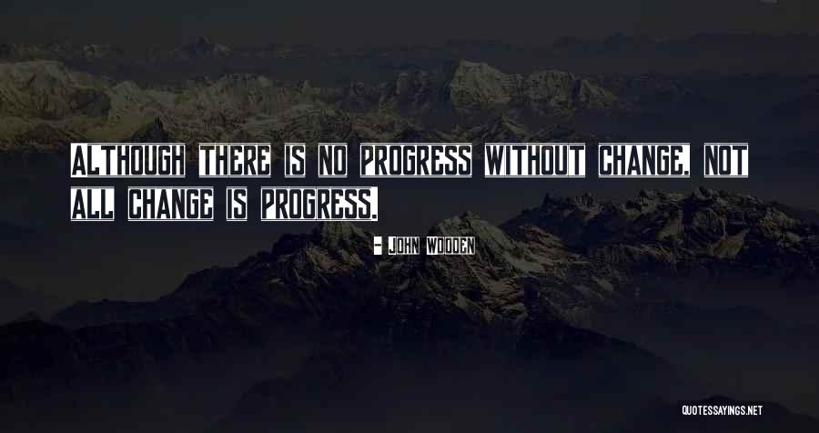 Baristani Quotes By John Wooden