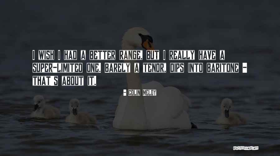 Baritones Quotes By Colin Meloy Baritones Quotes By Colin Meloy