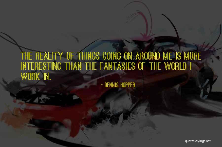 Barkas Restaurant Quotes By Dennis Hopper Barkas Restaurant Quotes By Dennis Hopper
