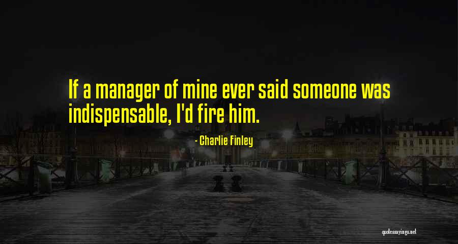 Barkeep Okc Quotes By Charlie Finley Barkeep Okc Quotes By Charlie Finley