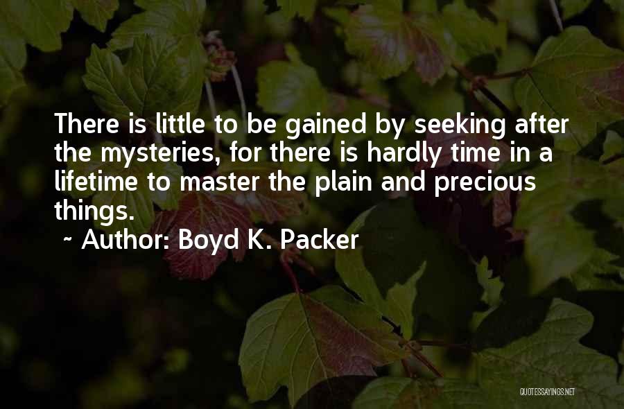 Barkey Survived Quotes By Boyd K. Packer