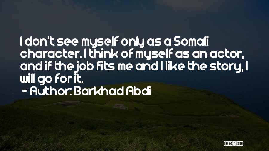 Barkhad Abdi Quotes 1470023