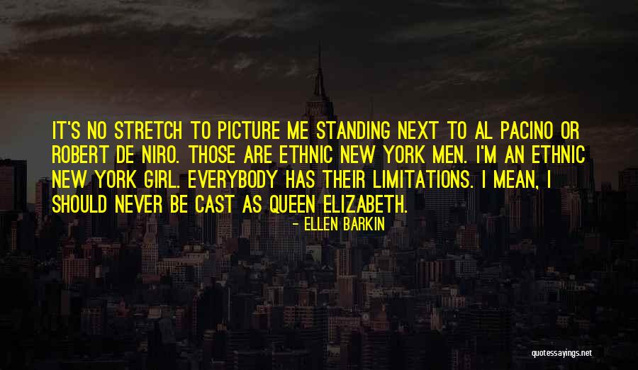 Barkin Quotes By Ellen Barkin Barkin Quotes By Ellen Barkin