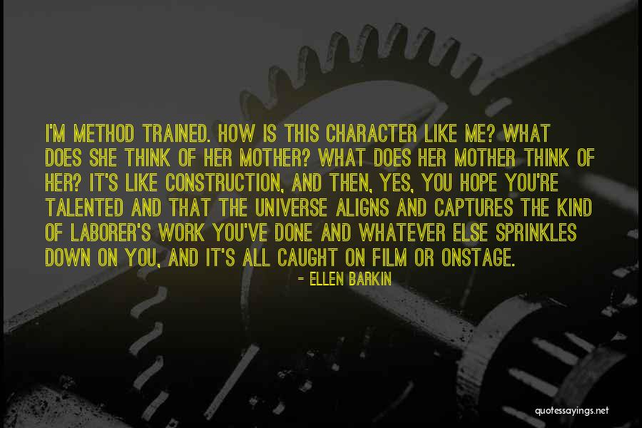 Barkin Quotes By Ellen Barkin Barkin Quotes By Ellen Barkin