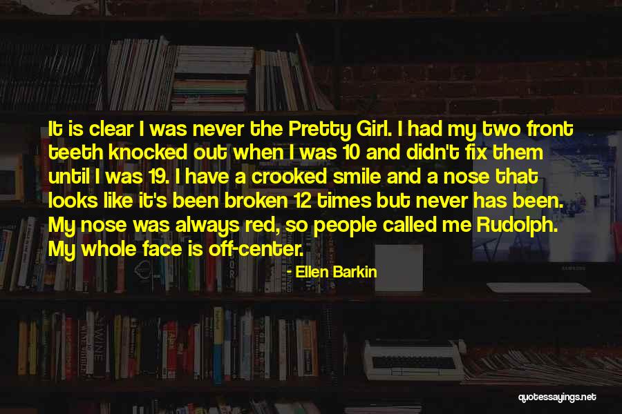 Barkin Quotes By Ellen Barkin Barkin Quotes By Ellen Barkin
