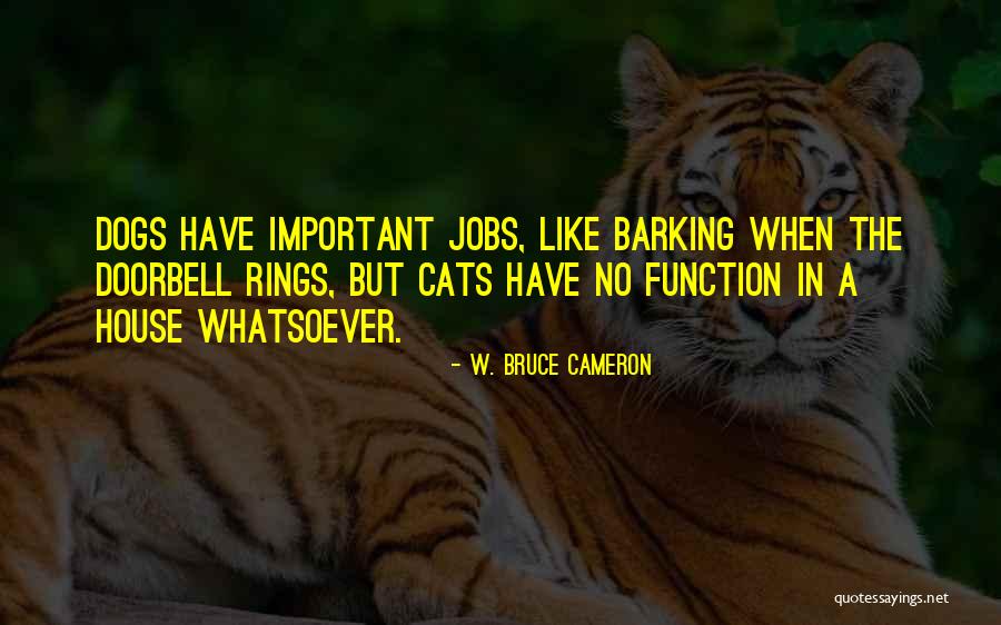 Barking Dogs Quotes By W. Bruce Cameron Barking Dogs Quotes By W. Bruce Cameron