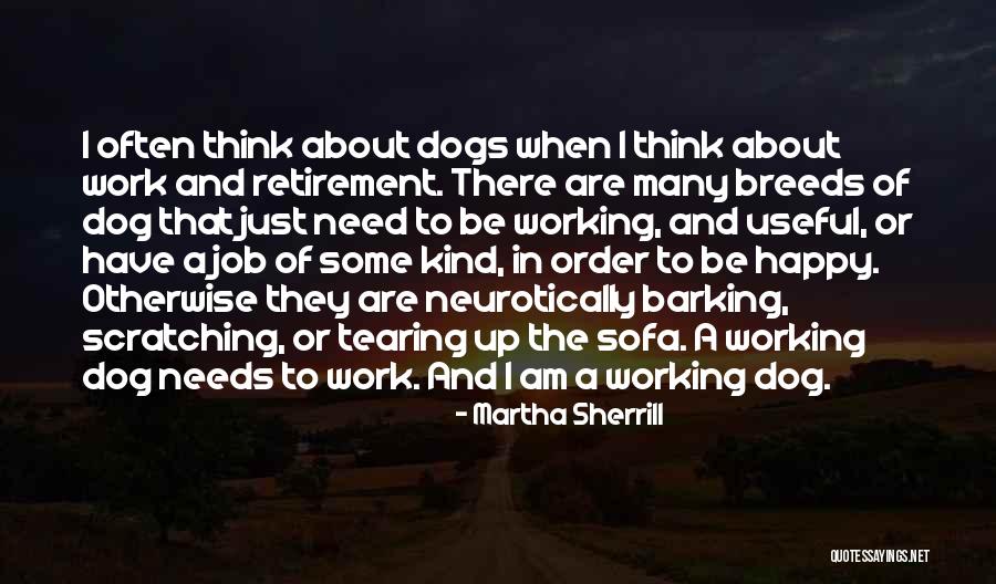 Barking Up Quotes By Martha Sherrill Barking Up Quotes By Martha Sherrill