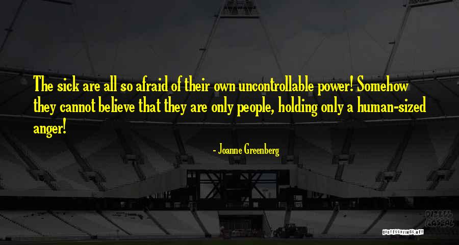 Barkins Series Quotes By Joanne Greenberg Barkins Series Quotes By Joanne Greenberg