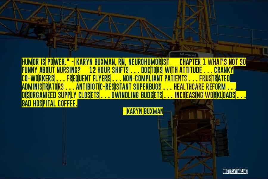 Barkland Quotes By Karyn Buxman Barkland Quotes By Karyn Buxman