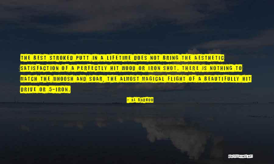 Barkow Quotes By Al Barkow Barkow Quotes By Al Barkow