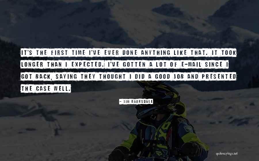 Barksdale Quotes By Jim Barksdale Barksdale Quotes By Jim Barksdale