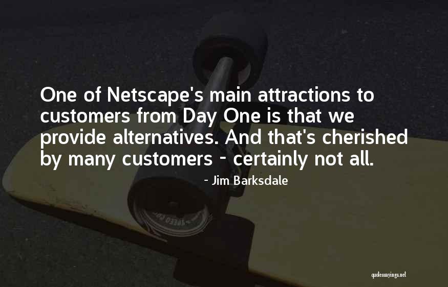 Barksdale Quotes By Jim Barksdale Barksdale Quotes By Jim Barksdale