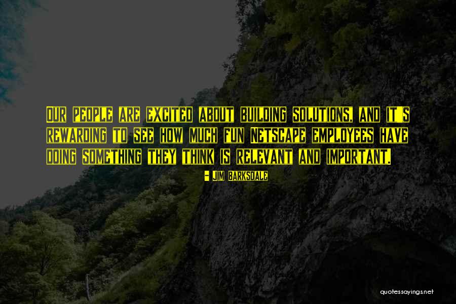 Barksdale Quotes By Jim Barksdale Barksdale Quotes By Jim Barksdale