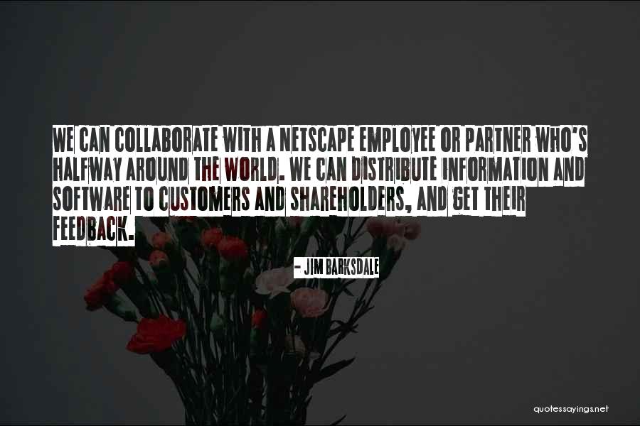 Barksdale Quotes By Jim Barksdale Barksdale Quotes By Jim Barksdale