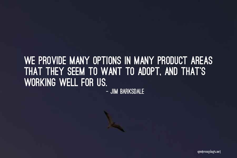 Barksdale Quotes By Jim Barksdale Barksdale Quotes By Jim Barksdale