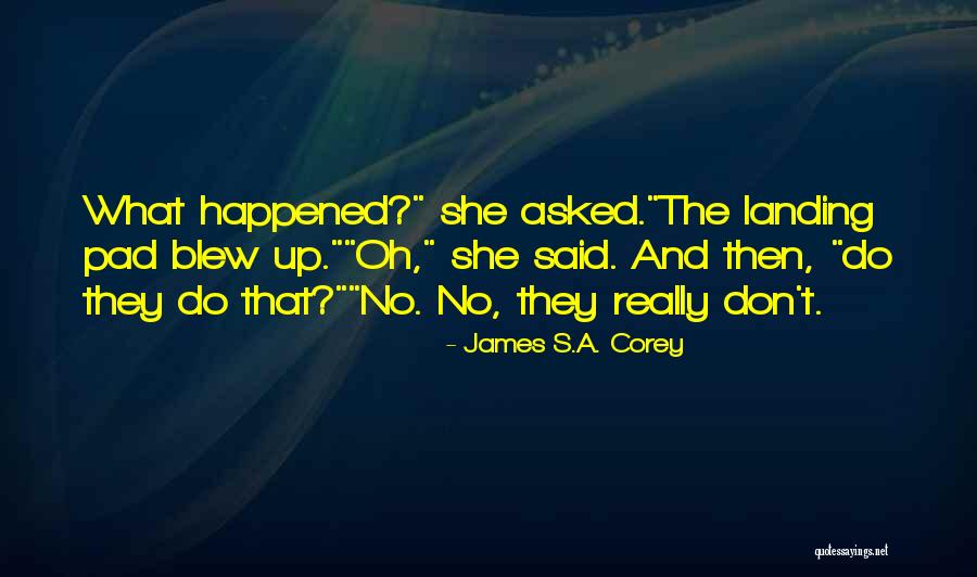 Barky Mctreeface Quotes By James S.A. Corey Barky Mctreeface Quotes By James S.A. Corey