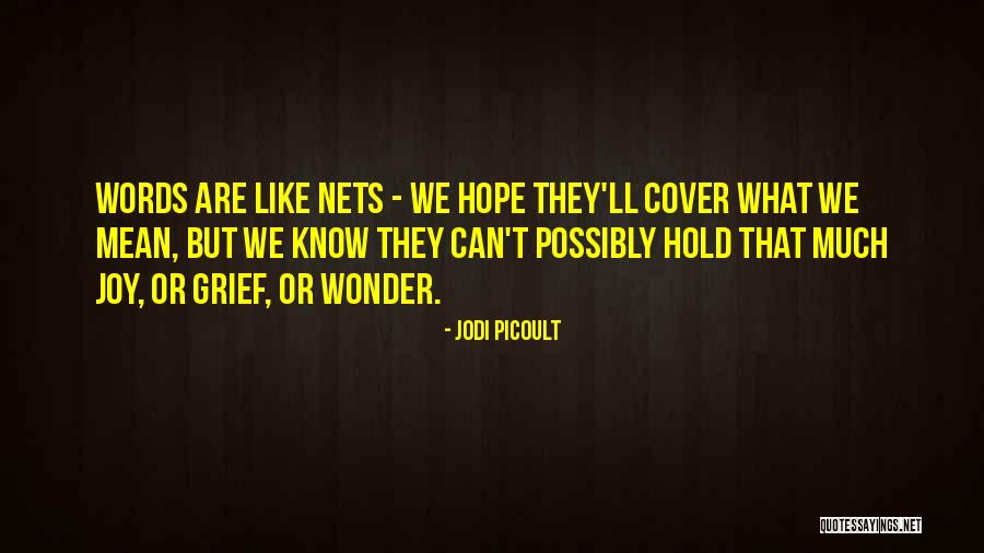 Barlangrajzok Quotes By Jodi Picoult Barlangrajzok Quotes By Jodi Picoult
