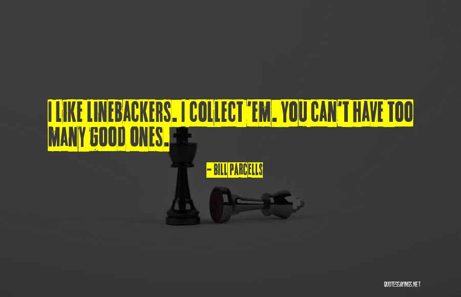 Barlestone Quotes By Bill Parcells