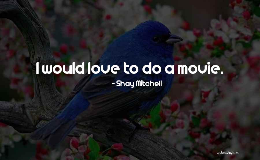 Barlette Quotes By Shay Mitchell Barlette Quotes By Shay Mitchell