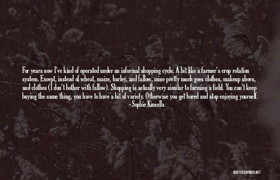 Barley Field Quotes By Sophie Kinsella Barley Field Quotes By Sophie Kinsella