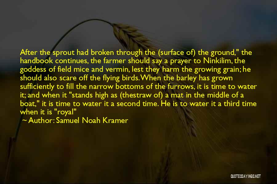 Barley Quotes By Samuel Noah Kramer