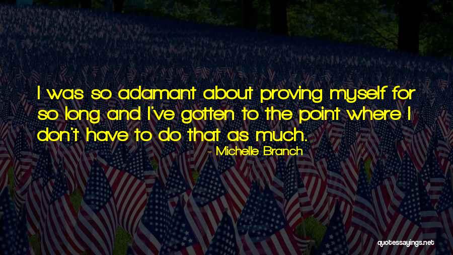 Barmash Korce Quotes By Michelle Branch Barmash Korce Quotes By Michelle Branch