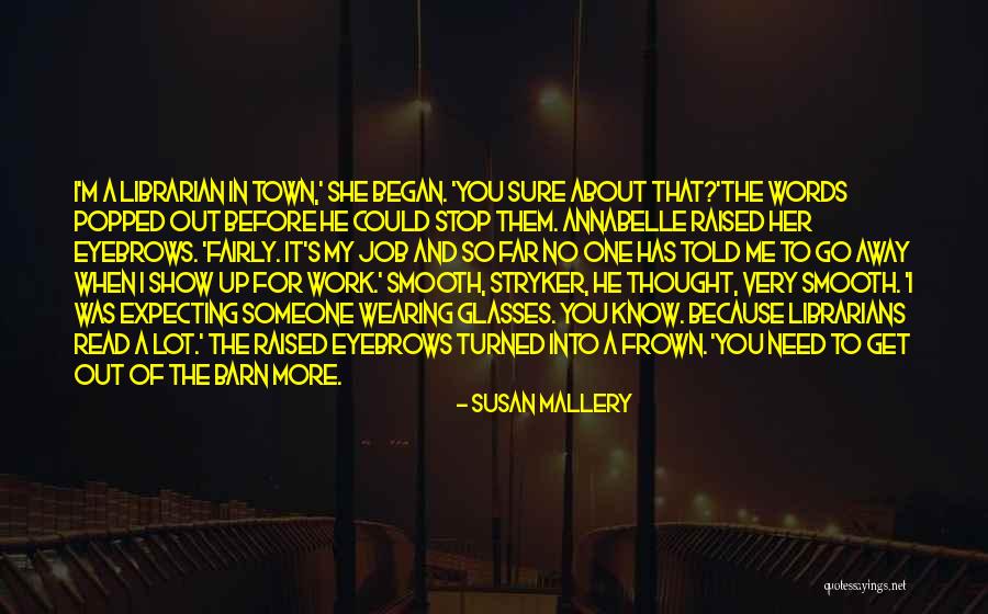 Barn Lot Quotes By Susan Mallery Barn Lot Quotes By Susan Mallery