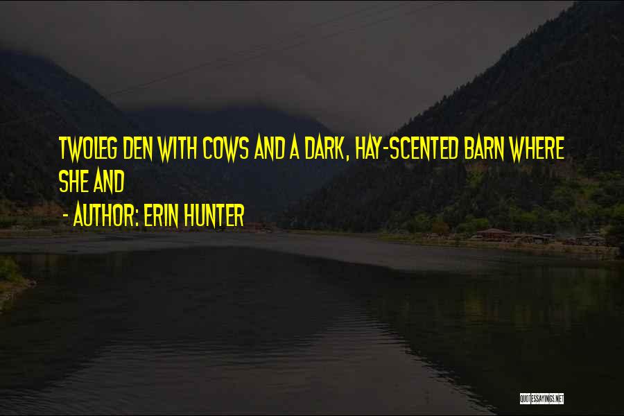 Barn Quotes By Erin Hunter