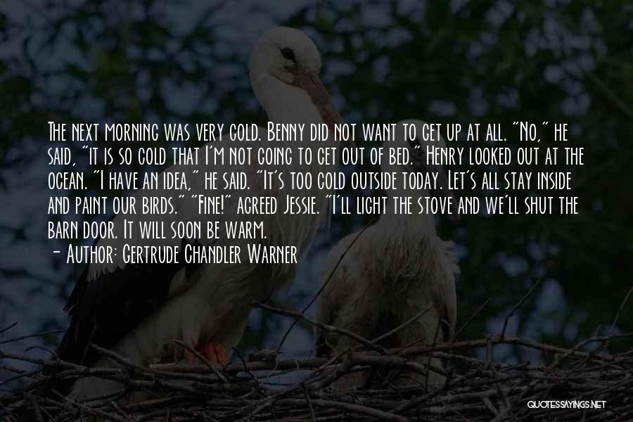 Barn Quotes By Gertrude Chandler Warner