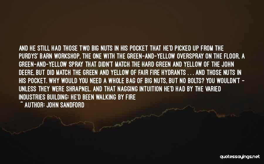 Barn Quotes By John Sandford