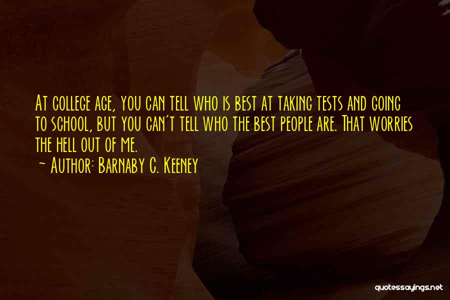 Barnaby C. Keeney Quotes 1258029