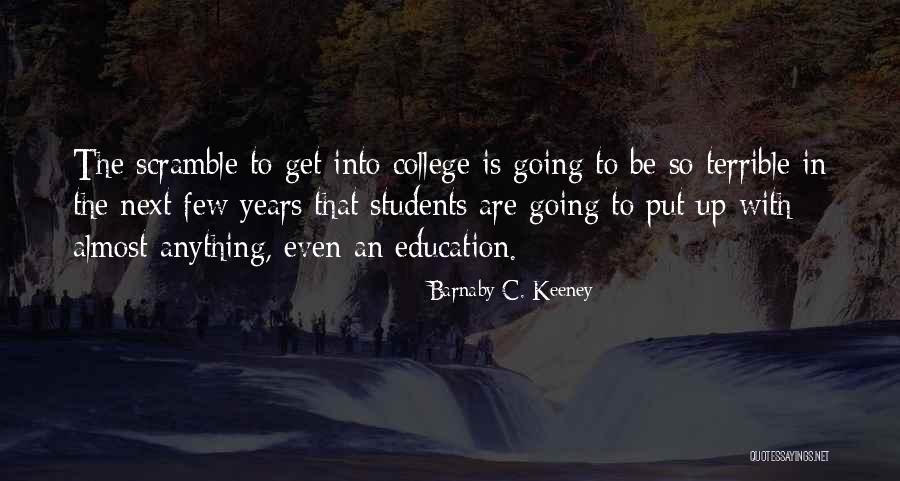 Barnaby C. Keeney Quotes 1699478