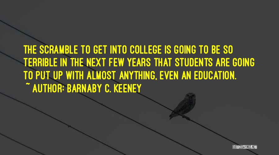 Barnaby Quotes By Barnaby C. Keeney