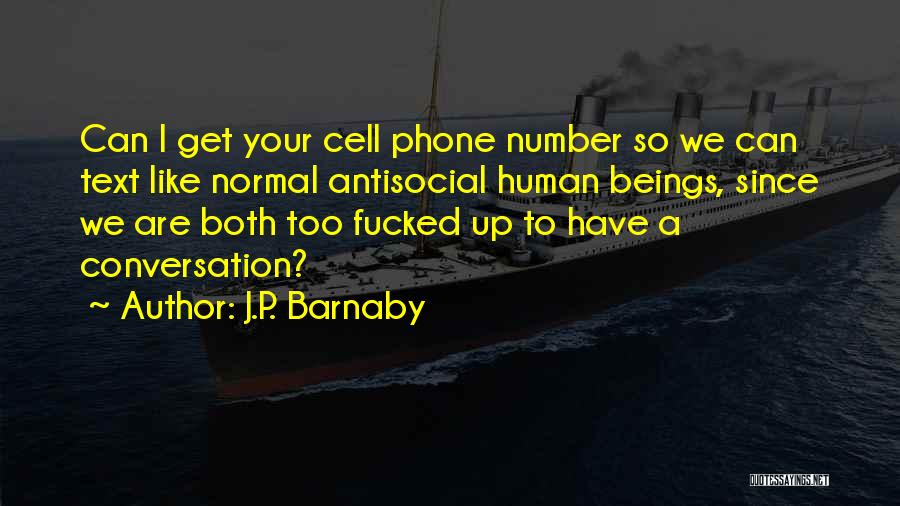 Barnaby Quotes By J.P. Barnaby