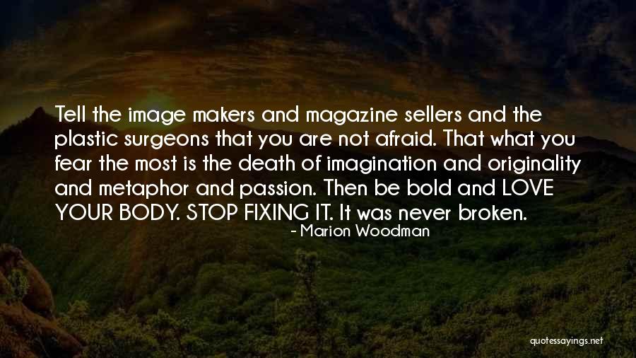 Barnakosz N Quotes By Marion Woodman Barnakosz N Quotes By Marion Woodman