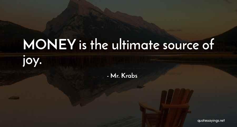 Barnali Dash Quotes By Mr. Krabs Barnali Dash Quotes By Mr. Krabs