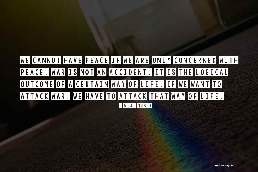 Barnards Planet Quotes By A.J. Muste Barnards Planet Quotes By A.J. Muste
